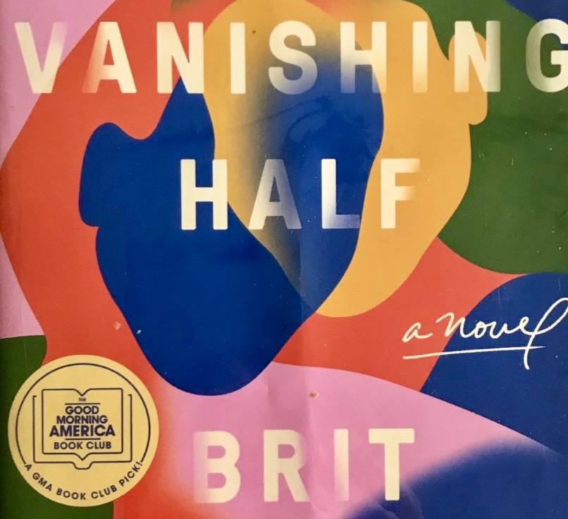 Brit Bennett’s — The vanishing half *****